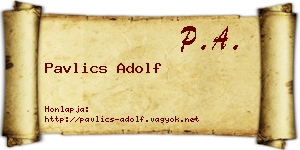Pavlics Adolf névjegykártya
